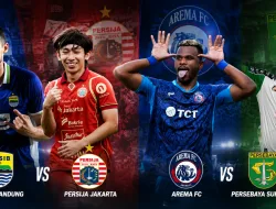 Duel Panas Semifinal Piala Presiden 2026: Persib Vs Persija dan Persebaya Vs Arema FC
